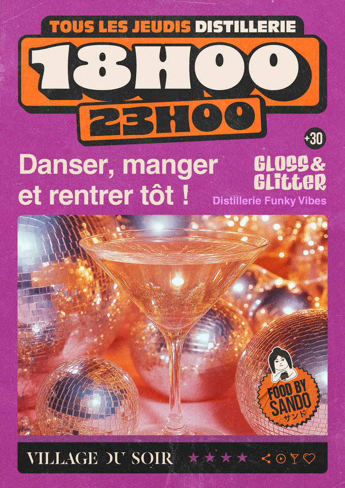 L'image est une affiche pour un événement ayant lieu tous les jeudis à la Distillerie de 18h00 à 23h00.

L'événement semble s'appeler "Gloss & Glitter" et promet une ambiance "Distillerie Funky Vibes".

Le slogan de la soirée est "Danser, manger et rentrer tôt !", ce qui suggère une ambiance festive mais avec une fin raisonnable.

L'affiche a une esthétique rétro-disco avec une image de cocktail entouré de boules à facettes, évoquant une soirée élégante et scintillante.

Enfin, l'événement est…