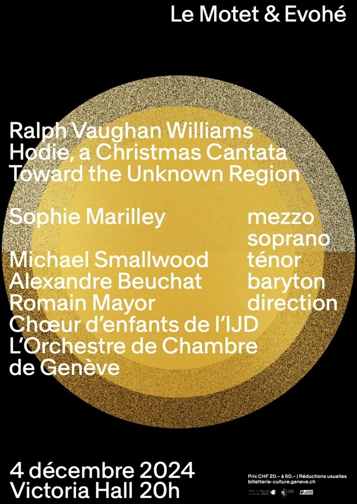 Concert du Motet de Genève et de l’Ensemble vocal Evohé, R. V. Williams, «Hodie» et «Toward the Unknown Region»