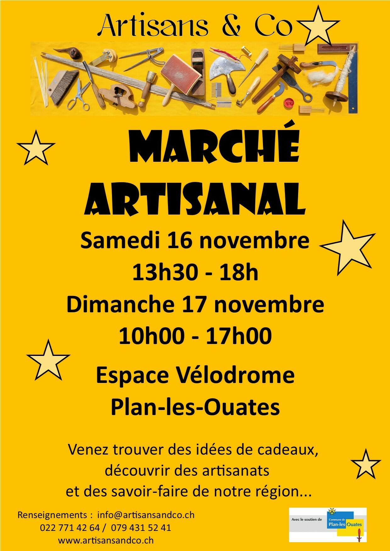 Marché Artisanal
Samedi 16 novembre
13h30 - 18h
Dimanche 17 novembre 
10h00 - 17h00
Espace Vélodrome
Plan-les-Ouates