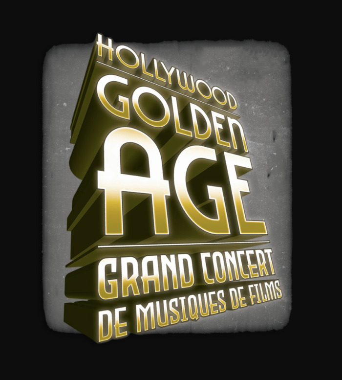 Logo de la saison en lettres dorées: Hollywood Golden Age – Grand concert de musiques de films