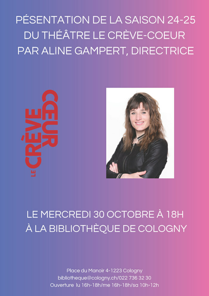 Affiche de l'événement avec un portrait d'Aline Gampert, Directrice du Théâtre Le Crève-Coeur