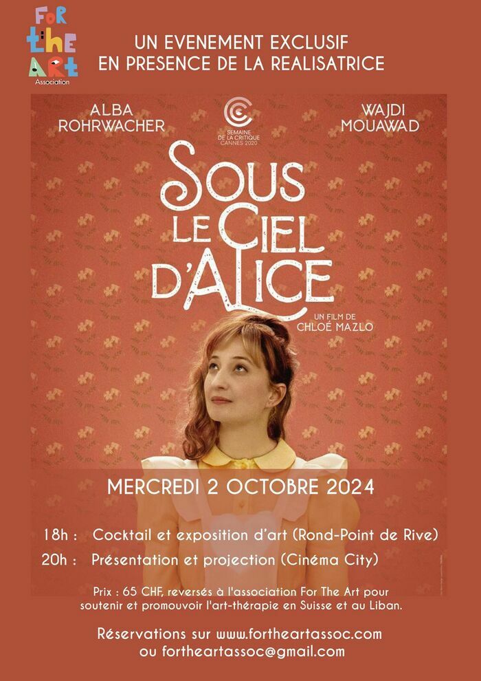 Affiche évènement For the Art et projection du film "Sous le Ciel D'Alice" en présence de la réalisatrice Chloé Mazlo à Genève