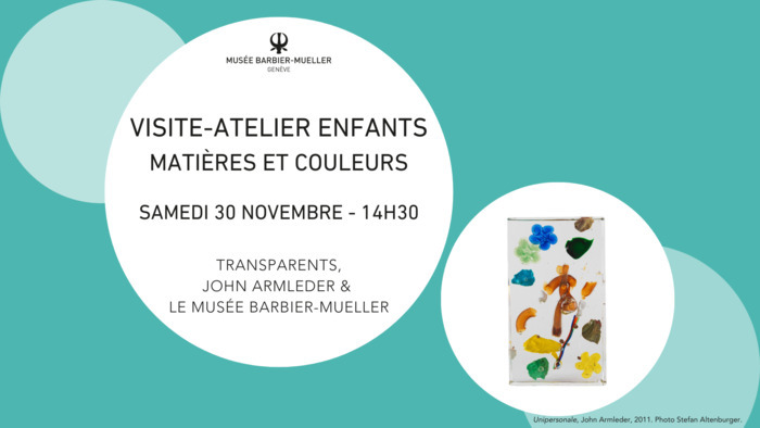 Visite-Atelier enfants Matières et couleurs Samedi 30 novembre - 14h30