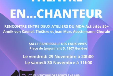 Affiche pour le spectacle organisé par MDA-Activités 50+ Genève